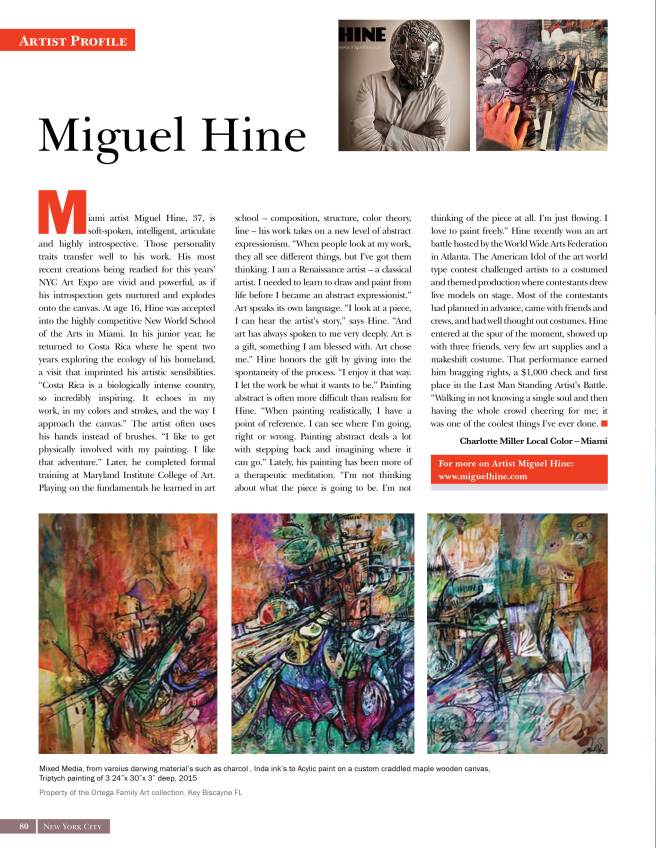 Check it-out!! My artwork and I have been fetured in the up-coming issue of Artist Magazine Showcase - Spring Issue!!!  Thank you, Bernard Solco Fine Art & Artisan Direct, Ltd. , Also to Charlotte Miller of Local Color Miami - Whom wrote the interview for this publication. - Please do not forget to come by and say hello, meet and greet us and pick up your own copy of Artist Show Case Magazine at our my up-coming exhibit only week's away at Artexpo New York April 23rd.-26th. NYC. PIER 94. Booth 241  ~ Enjoy the read, Pick up your copy or visit the publication online site here: http://www.artmarketpublications.net/ THANK YOU! ~ Artist Miguel Hine 2015 /Miguel Hine - www.miguelhine.com